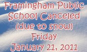 Framingham Public School Canceled – Fri. Jan 21, 2011