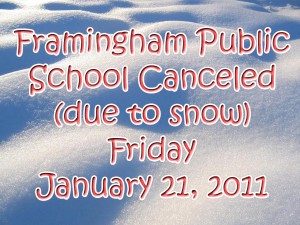 Framingham School Canceled, Friday January 21, 2011