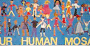 Our Human Mosaic: Prejudice Awareness Week 1996