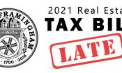 Framingham Mailing Delayed Q3/Q4 2021 Real Estate Tax Bills